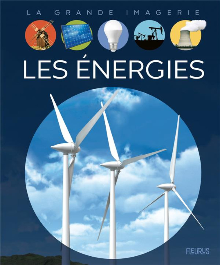 LES ENERGIES- GRANDE IMAGERIE - FRANCO/DAYAN - FLEURUS