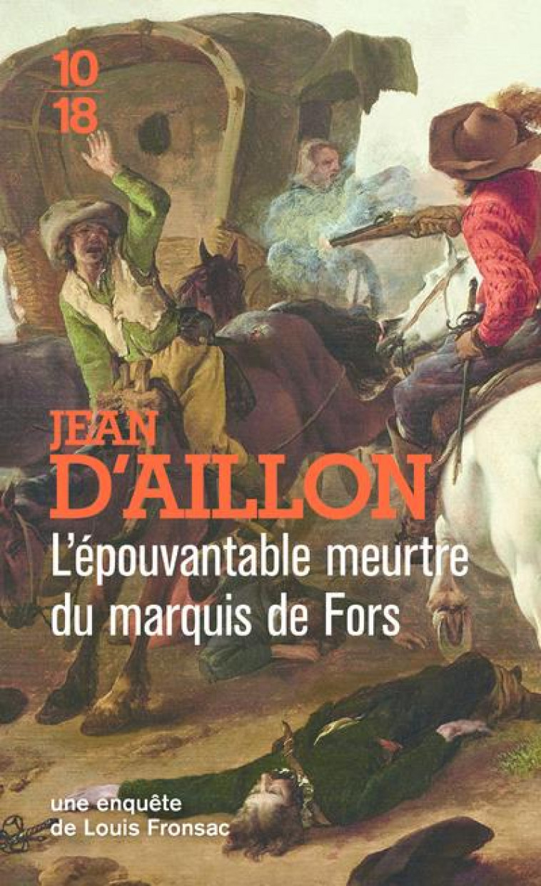 L'EPOUVANTABLE MEURTRE DU MARQUIS DE FORS - AILLON JEAN D' - NC