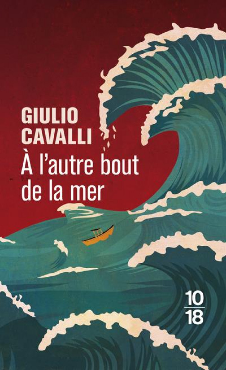 A L'AUTRE BOUT DE LA MER - CAVALLI GIULIO - NC
