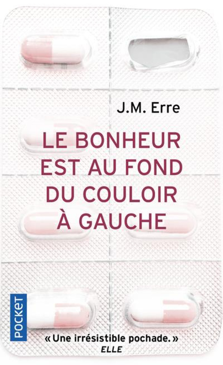 LE BONHEUR EST AU FOND DU COULOIR A GAUCHE - ERRE J.M. - POCKET