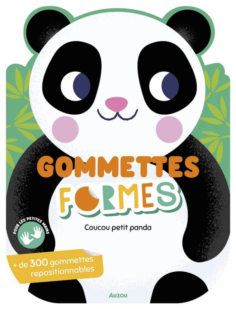 GOMMETTES FORMES - COUCOU PETIT PANDA - FARIA KIM - PHILIPPE AUZOU