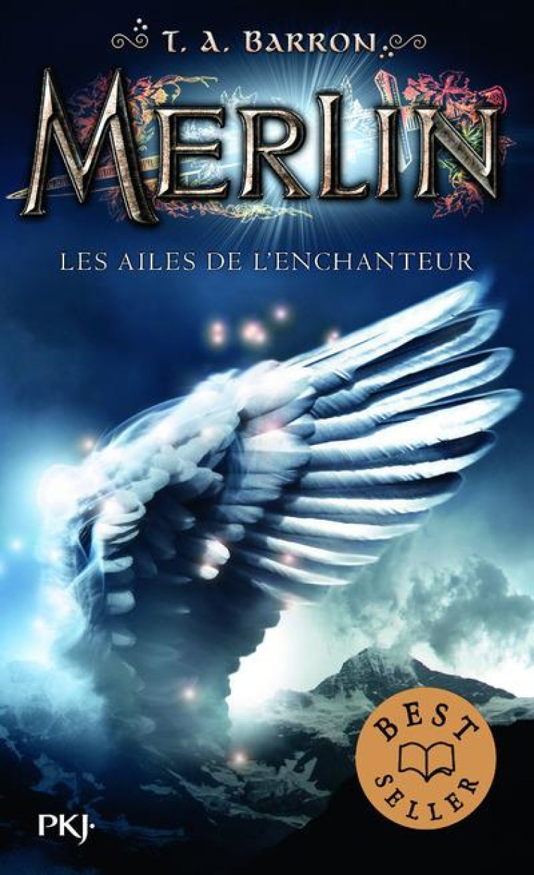 MERLIN - TOME 5 LES AILES DE L'ENCHANTEUR - BARRON T. A. - POCKET