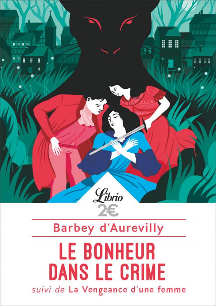 LE BONHEUR DANS LE CRIME - BARBEY D-AUREVILLY J - J'AI LU