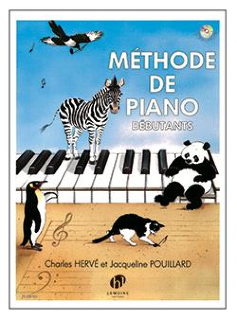 METHODE PIANO DEBUTANTS SANS CD - HERVE CH/POUILLARD J - HENRY LEMOINE