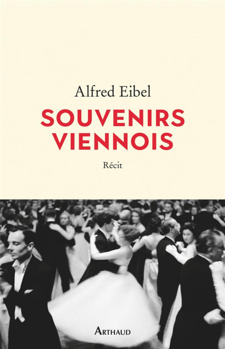 SOUVENIRS VIENNOIS - EIBEL ALFRED - FLAMMARION