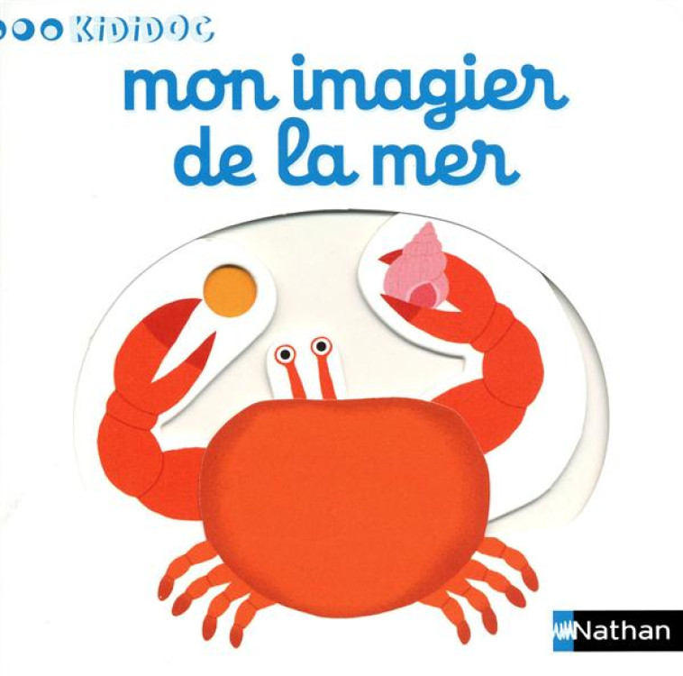 MON IMAGIER DE LA MER KIDIDOC 1-3ANS - CHOUX NATHALIE - NATHAN