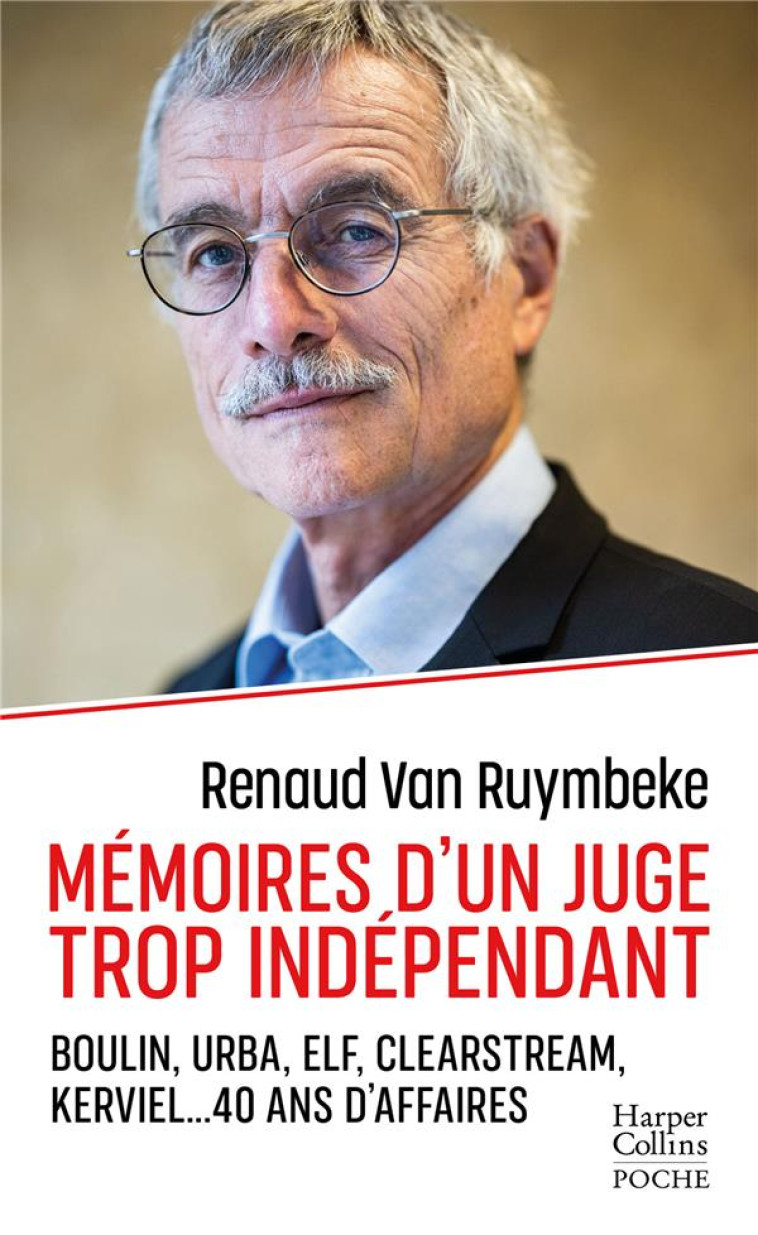 MEMOIRES D'UN JUGE TROP INDEPENDANT - VAN RUYMBEKE RENAUD - HARPERCOLLINS