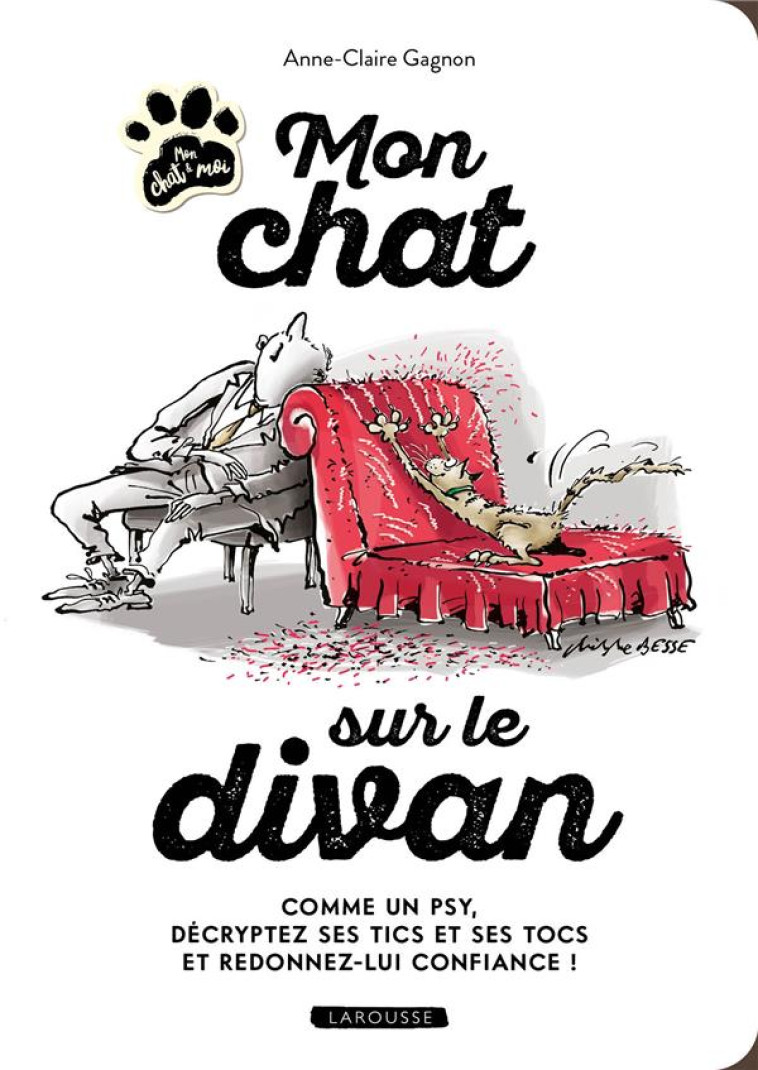 MON CHAT SUR LE DIVAN - GAGNON/BESSE - LAROUSSE