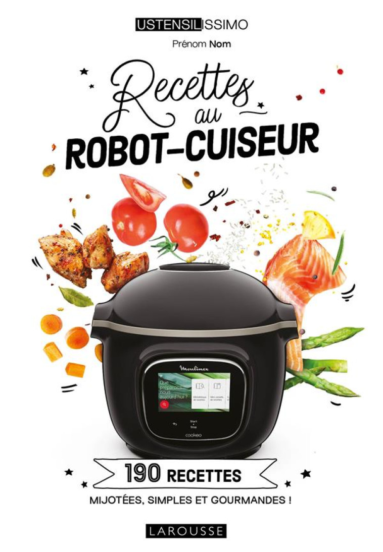 RECETTES AU ROBOT-CUISEUR - ANDRE NOEMIE - LAROUSSE