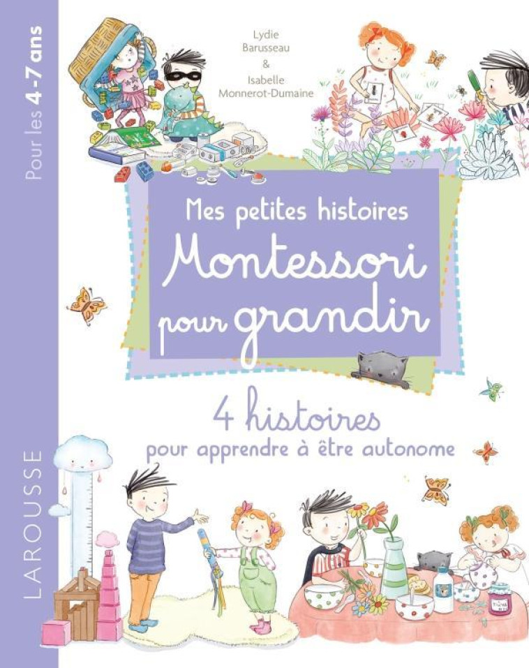 MES PETITES HISTOIRES MONTESSORI POUR GRANDIR - BARUSSEAU - LAROUSSE