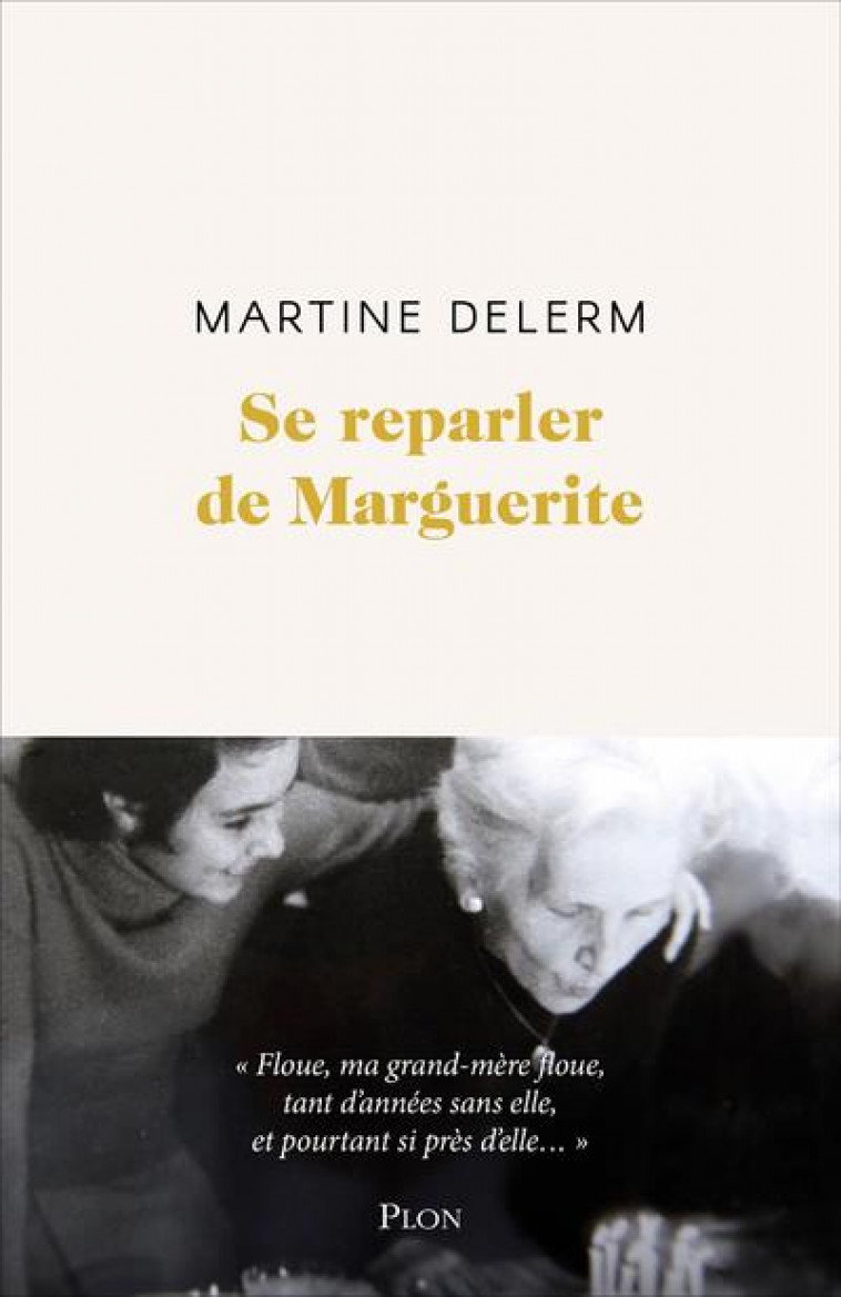 SE REPARLER DE MARGUERITE - DELERM MARTINE - PLON
