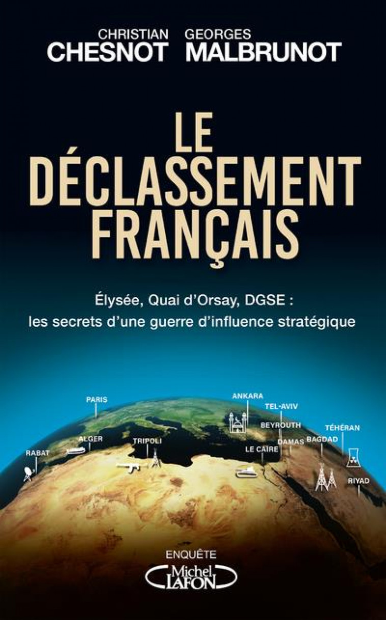 LE DECLASSEMENT FRANCAIS - CHESNOT/MALBRUNOT - MICHEL LAFON