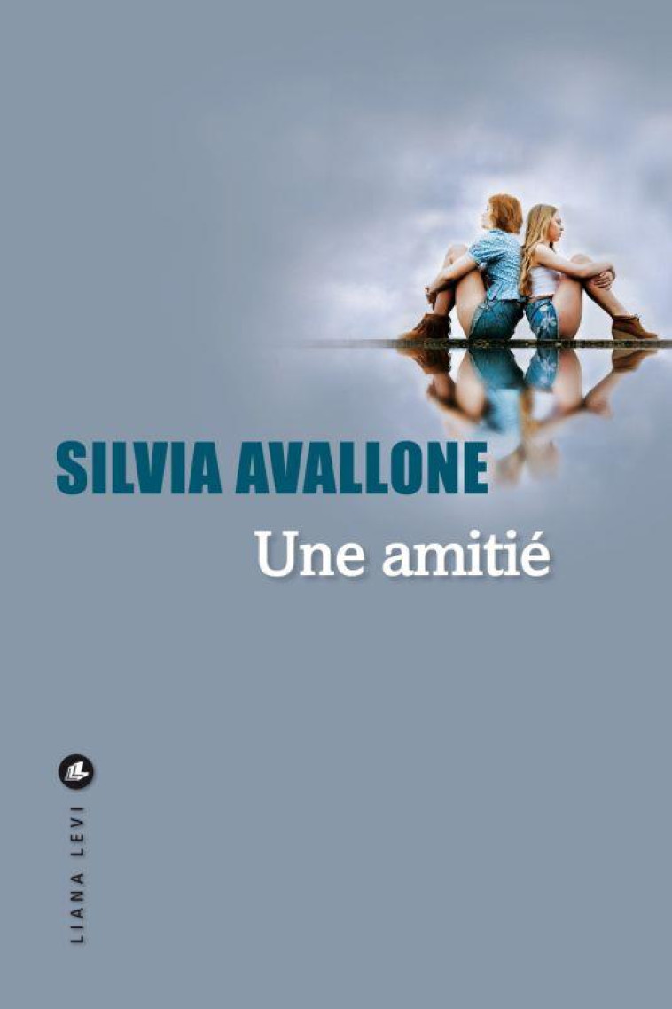 UNE AMITI? - AVALLONE SILVIA - LEVI