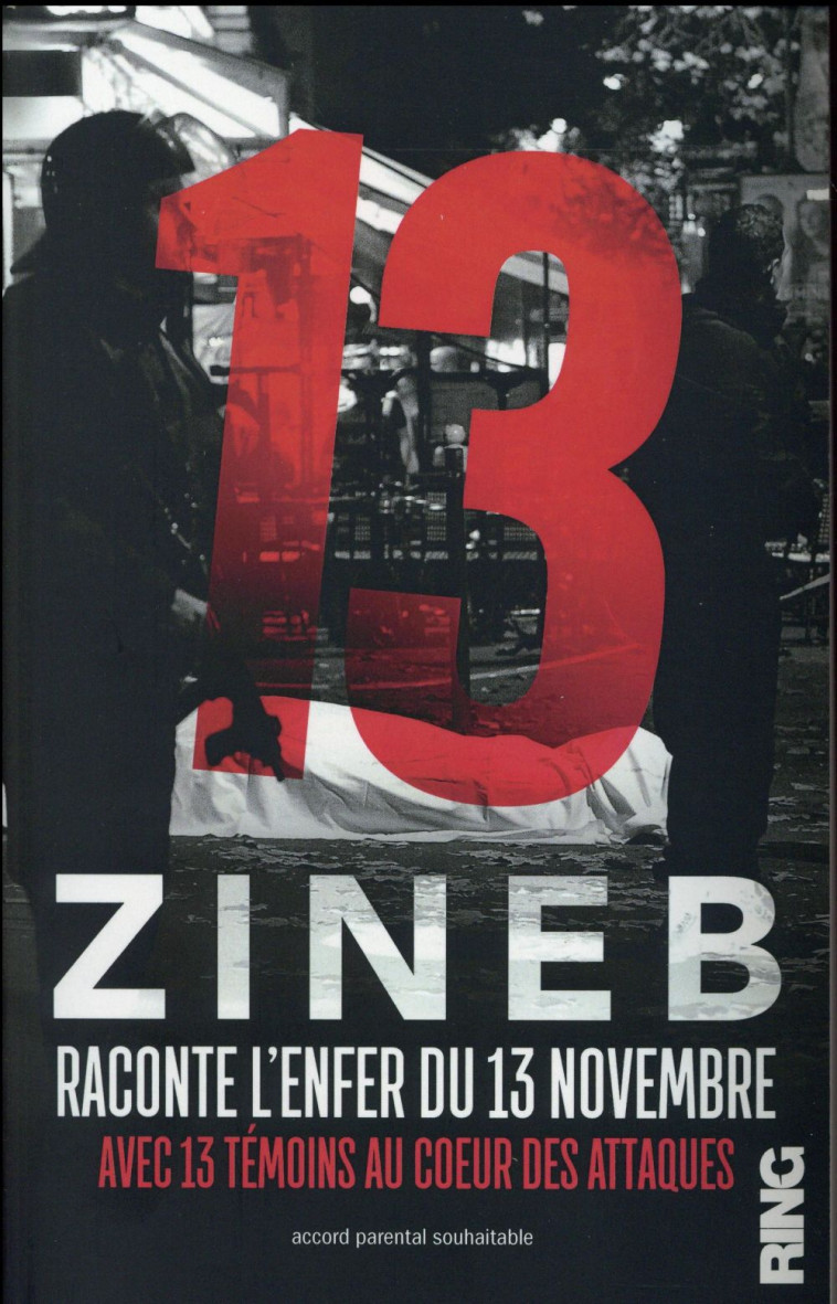 13 - ZINEB RACONTE L'ENFER DU 13 NOVEMBRE - EL RHAZOUI ZINEB - Ring