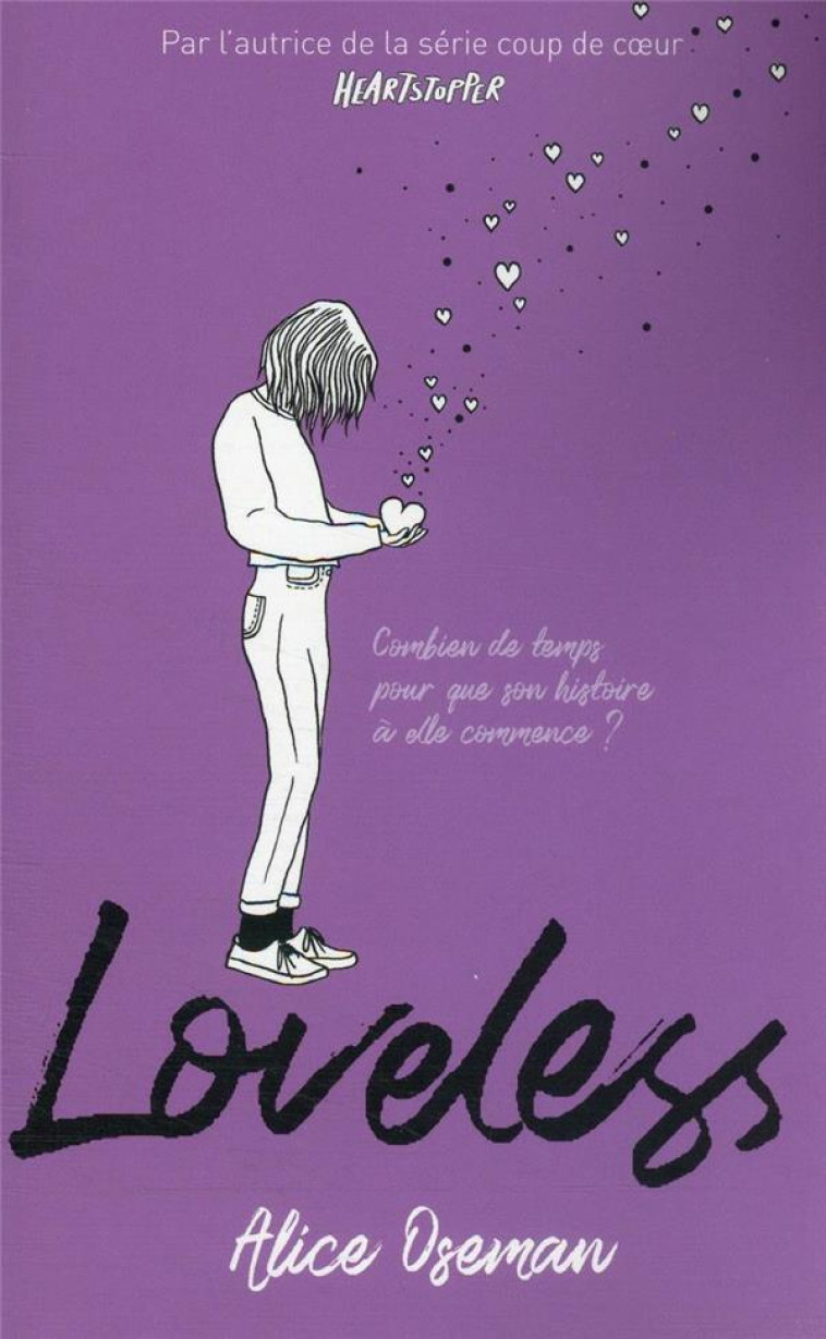 LOVELESS -  COMBIEN DE TEMPS POUR QUE SON HISTOIRE A ELLE COMMENCE ? - OSEMAN ALICE - HACHETTE