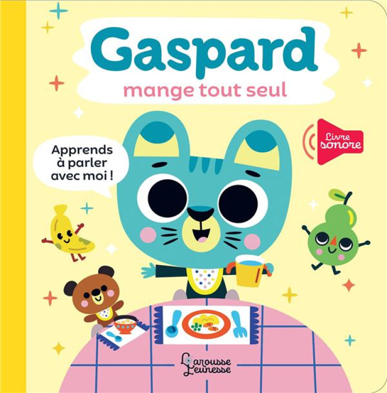 GASPARD MANGE TOUT SEUL - AMERICO TIAGO - LAROUSSE