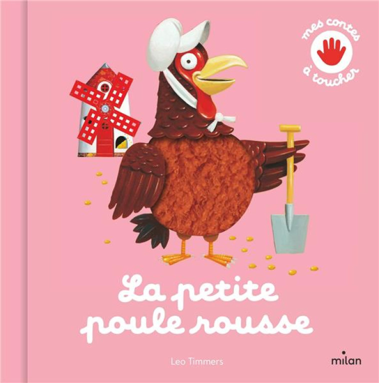 LA PETITE POULE ROUSSE - TIMMERS LEO - MILAN