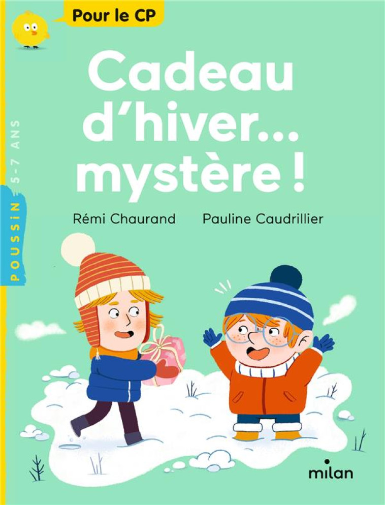 CADEAU D'HIVER... MYSTERE ! - CHAURAND/CAUDRILLIER - MILAN