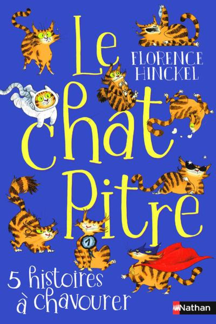 LE CHAT PITRE - 5 HISTOIRES A CHAVOURER- T01 - HINCKEL/PASSERON - CLE INTERNAT