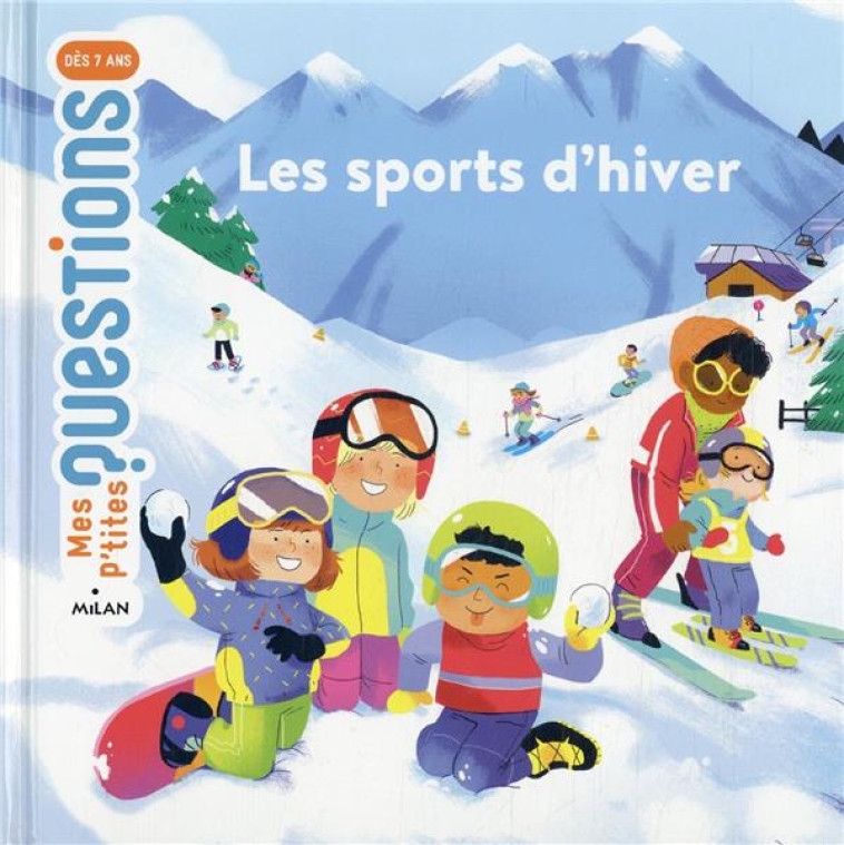 SPORTS D'HIVER P'TITES QUESTIONS - GUILLER/SPENALE - Milan jeunesse