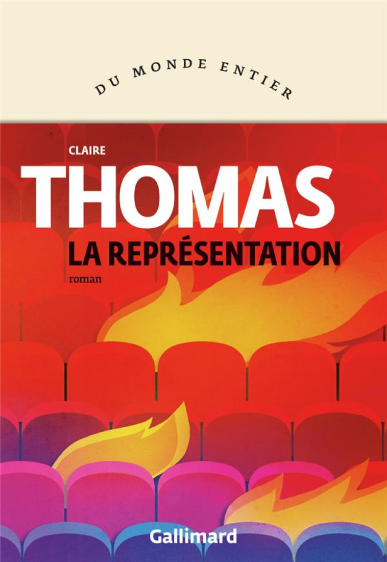 LA REPR?SENTATION - THOMAS CLAIRE - GALLIMARD