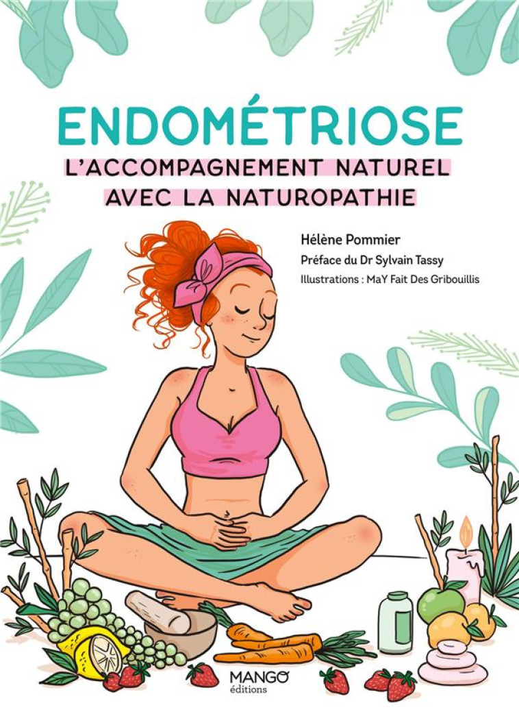 ENDOMETRIOSE : L'ACCOMPAGNEMENT NATUREL AVEC LA NATUROPATHIE - POMMIER - MANGO