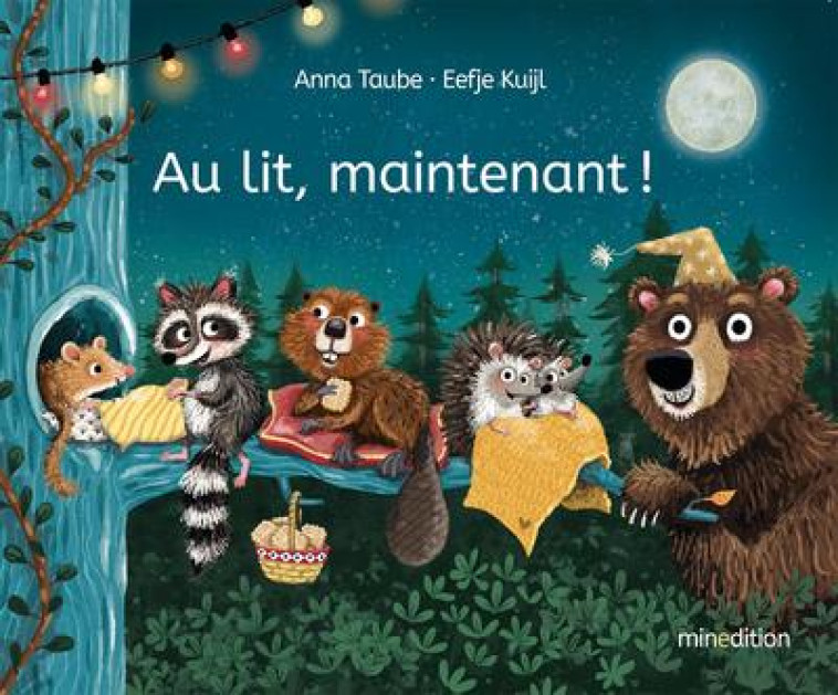 AU LIT MAINTENANT ! - KUIJL/TAUBE - MINEDITION