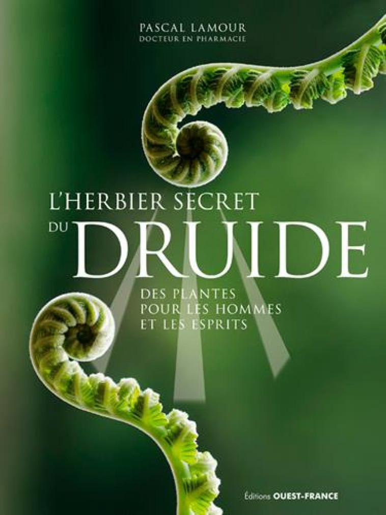 L'HERBIER SECRET DU DRUIDE - LAMOUR PASCAL - OUEST FRANCE