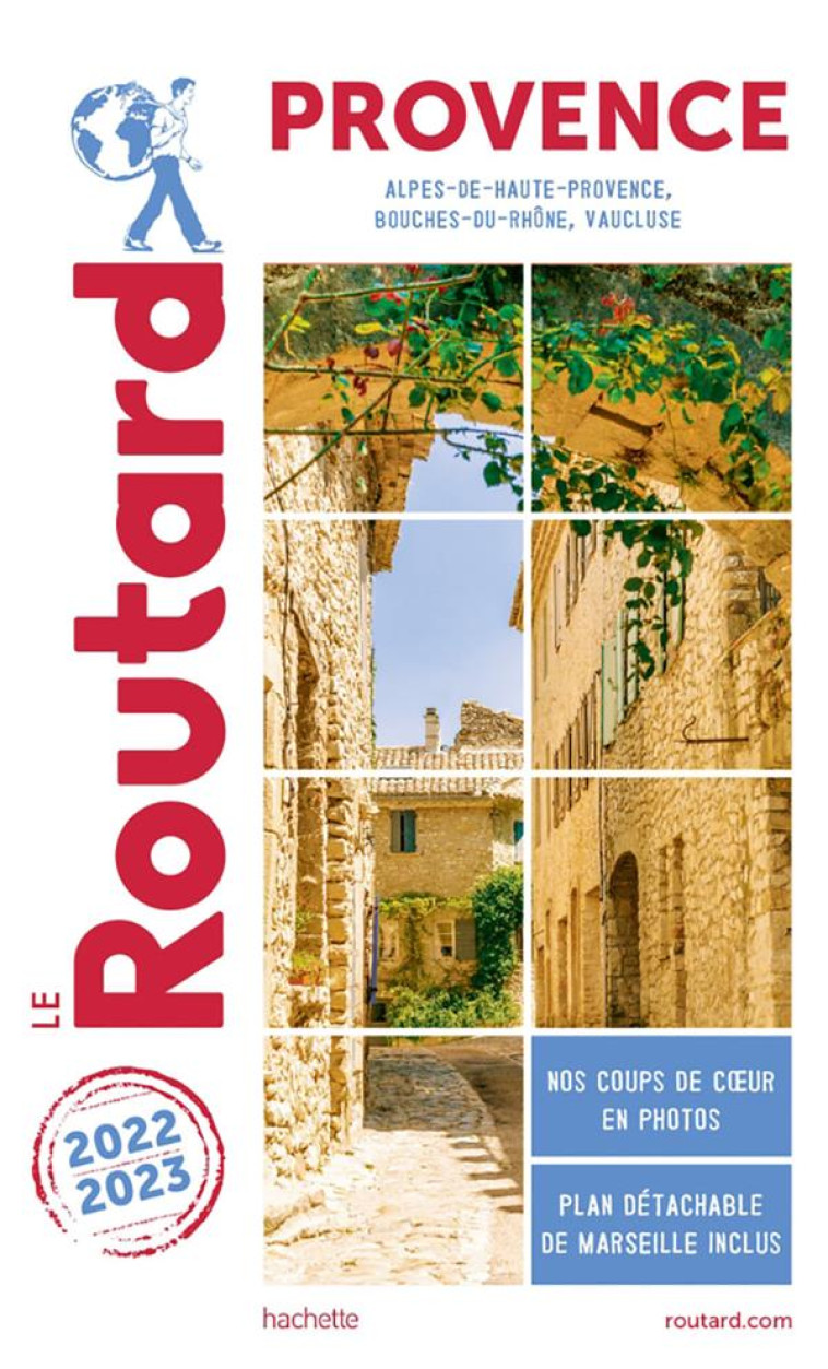 GUIDE DU ROUTARD PROVENCE 2022/23 - XXX - HACHETTE