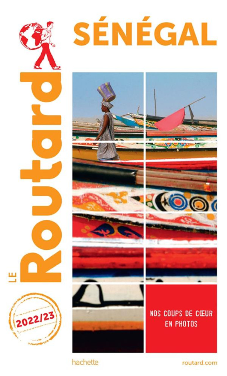 GUIDE DU ROUTARD SENEGAL 2021 - XXX - HACHETTE