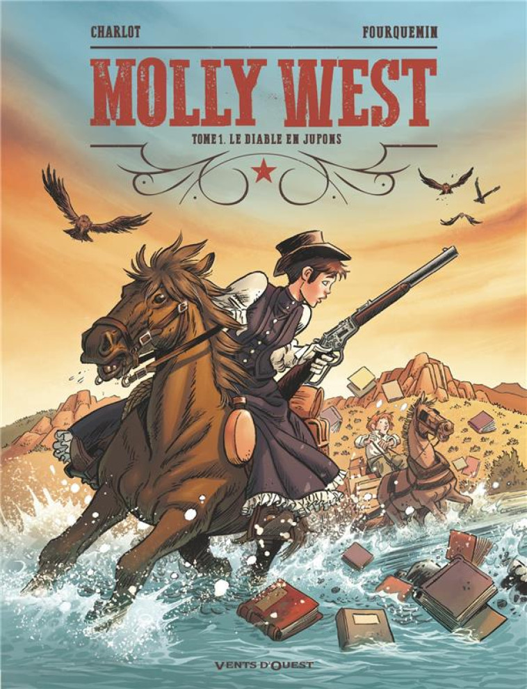 MOLLY WEST - TOME 01 - LE DIABLE EN JUPON - CHARLOT/FOURQUEMIN - VENTS D'OUEST