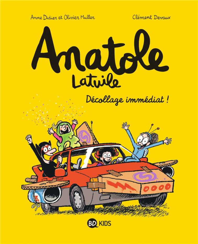 ANATOLE LATUILE, TOME 15 - ANATOLE LATUILE 15 - DEVAUX/MULLER/DIDIER - BAYARD JEUNESSE