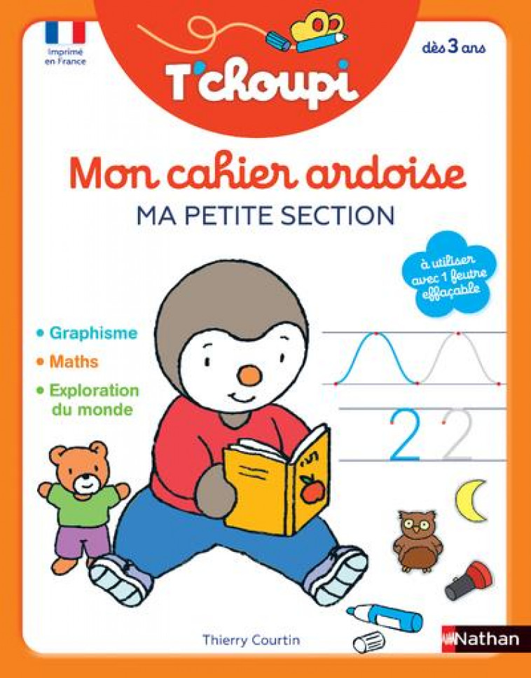 T'CHOUPI MON CAHIER ARDOISE - MA PETITE SECTION - COURTIN THIERRY - CLE INTERNAT