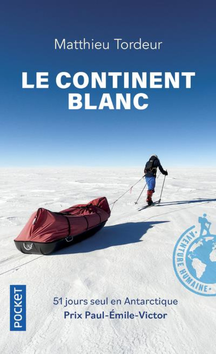 LE CONTINENT BLANC - TORDEUR MATTHIEU - POCKET