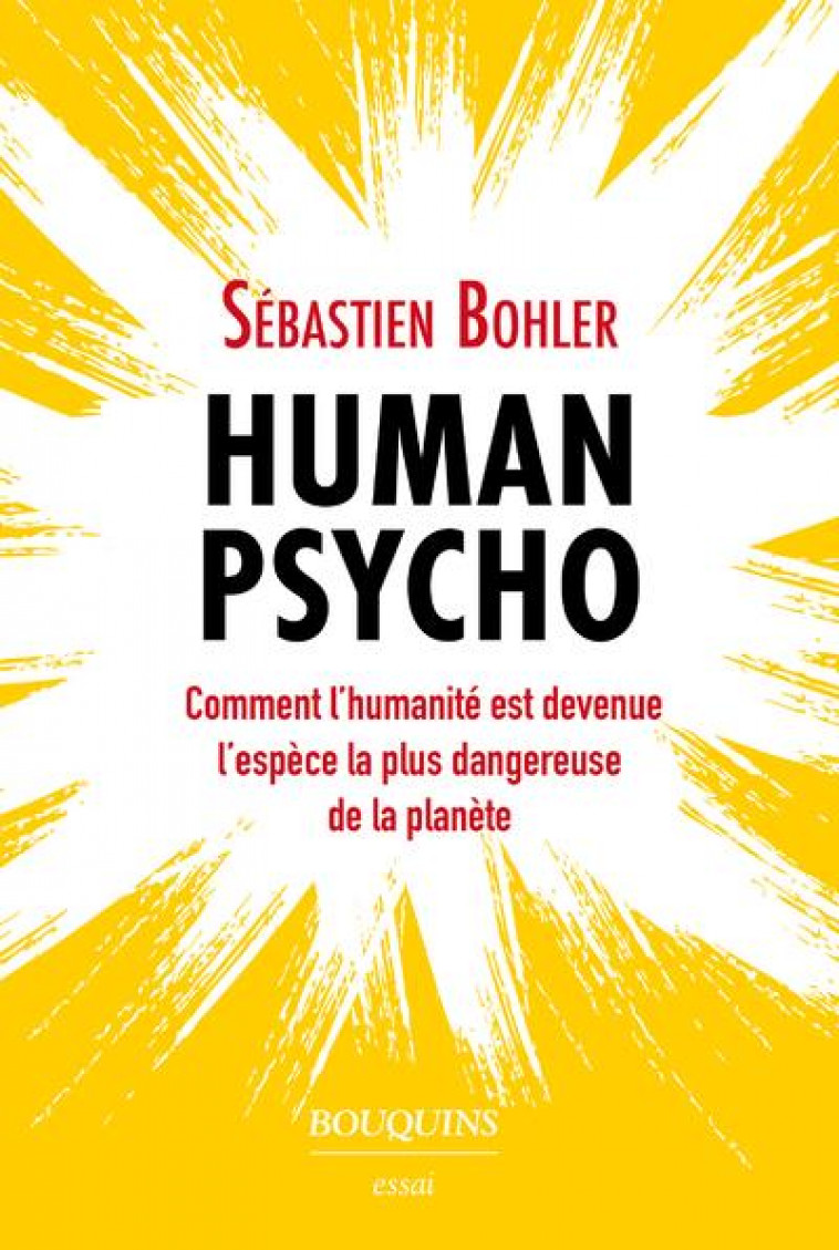 HUMAN PSYCHO - BOHLER SEBASTIEN - BOUQUINS