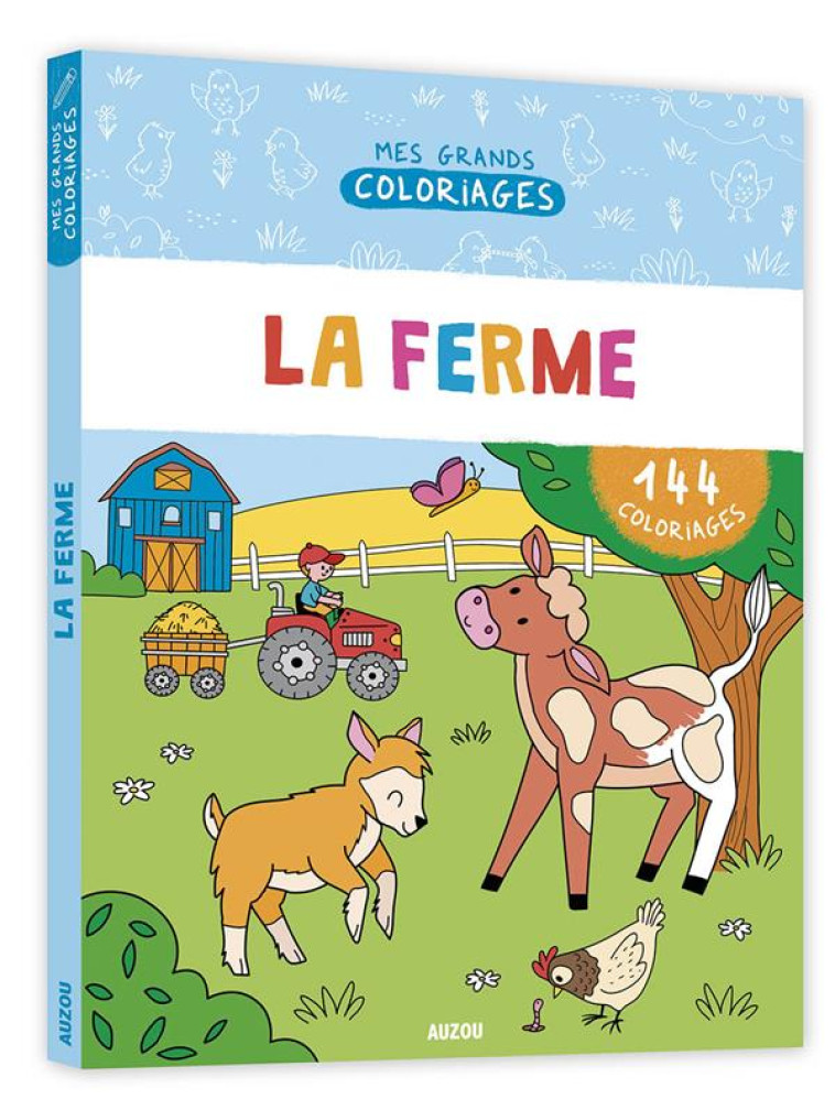 MON GRAND CAHIER DE COLORIAGES - LA FERME - LENZI MALU - PHILIPPE AUZOU