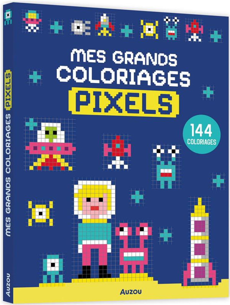 MES GRANDS COLORIAGES - MES COLORIAGES PIXELS - RUEDA DIAZ URMENETA - PHILIPPE AUZOU