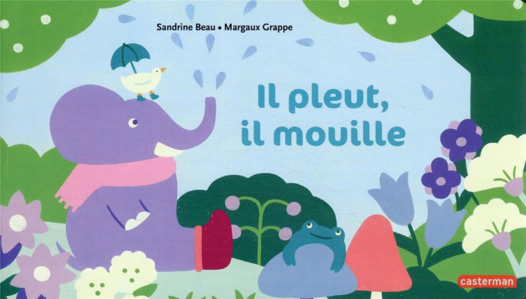 QUEUE LEU LEU - IL PLEUT, IL MOUILLE - BEAU/GRAPPE - CASTERMAN