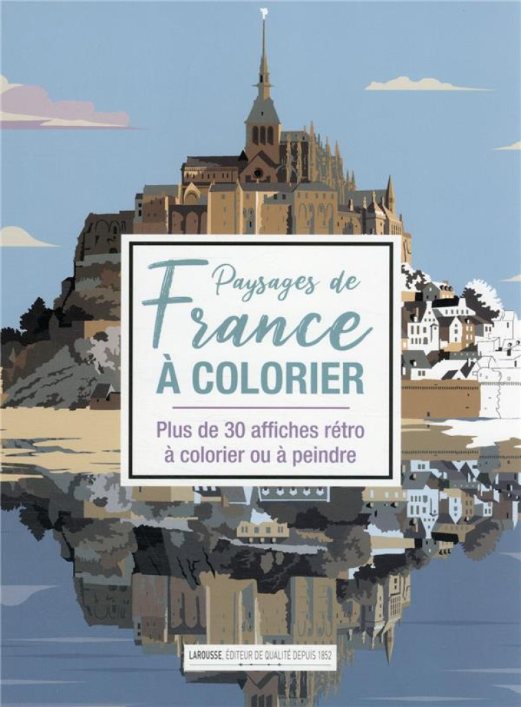 PAYSAGES DE FRANCE A COLORIER - XXX - NC