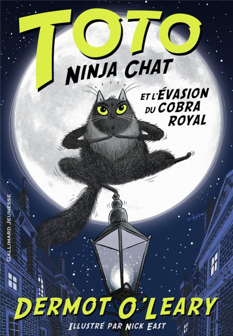 TOTO NINJA CHAT T01 - O-LEARY/EAST - GALLIMARD