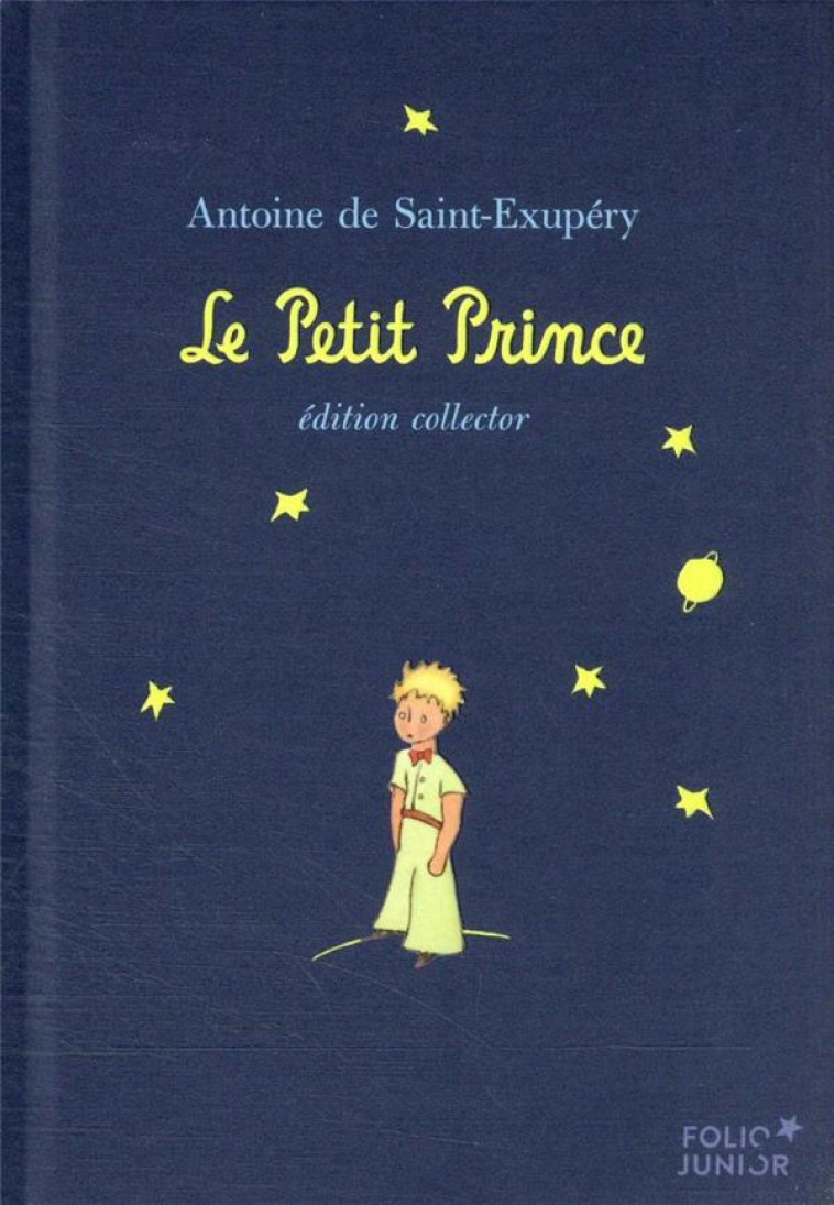 LE PETIT PRINCE (EDITION COLLECTOR) - SAINT-EXUPERY A D. - GALLIMARD