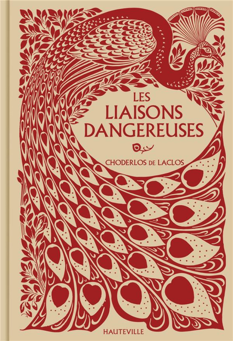 LES LIAISONS DANGEREUSES - CHODERLOS DE LACLOS - HAUTEVILLE