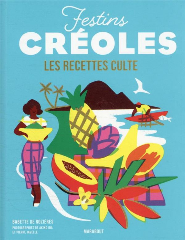 FESTINS CREOLES-RECETTES CULTE - - ROZIERES BABETTE - MARABOUT