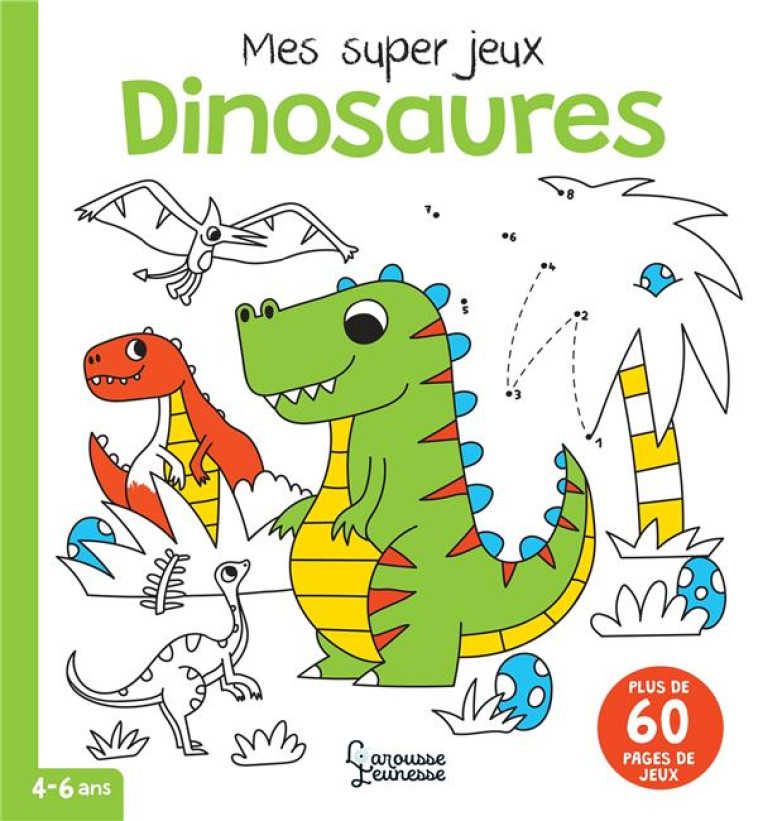 MON SUPER CAHIER D'ACTIVITES DINOS - BEAUCOURT - LAROUSSE