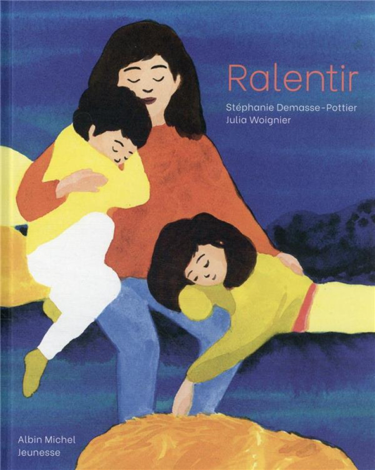 RALENTIR - DEMASSE-POTTIER - ALBIN MICHEL