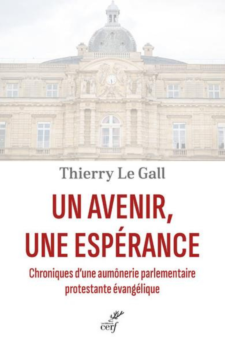 UN AVENIR, UNE ESPERANCE - LE GALL THIERRY - CERF