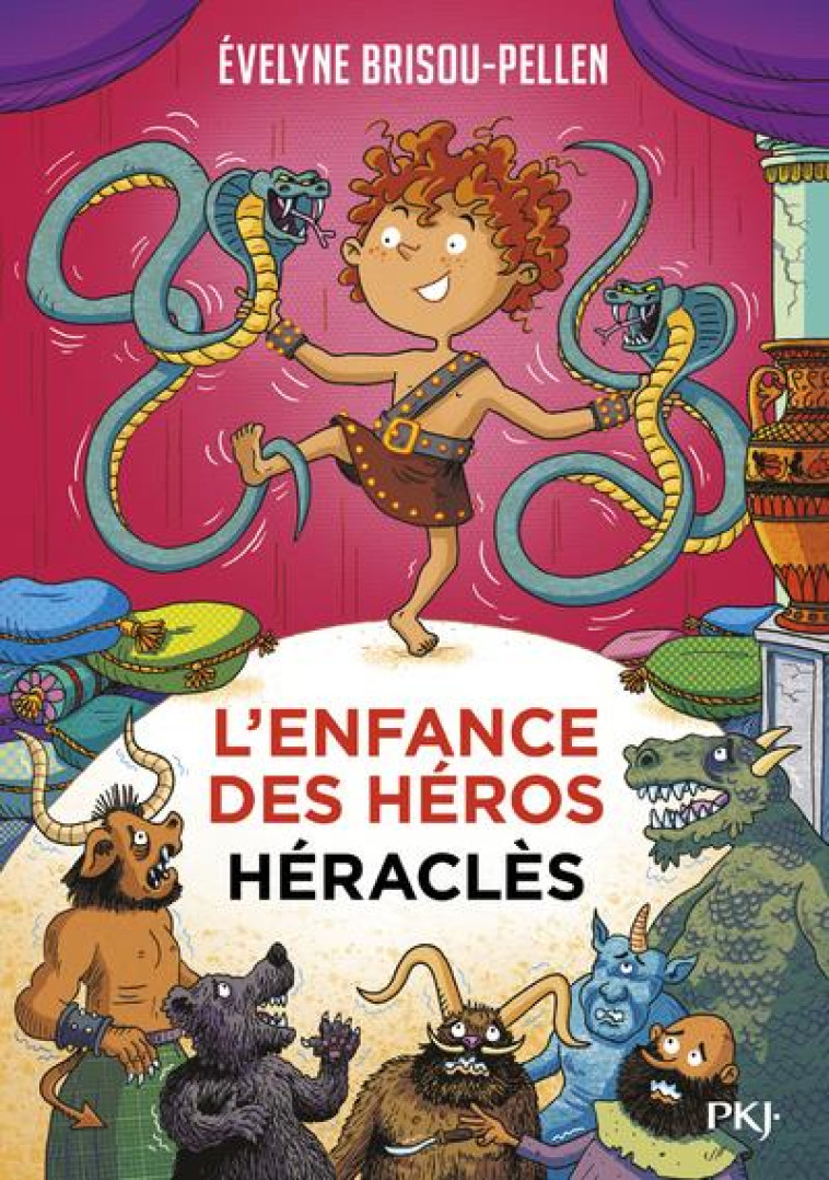 L'ENFANCE DES HEROS - TOME 02 : HERACLES - VOL06 - BRISOU-PELLEN - POCKET