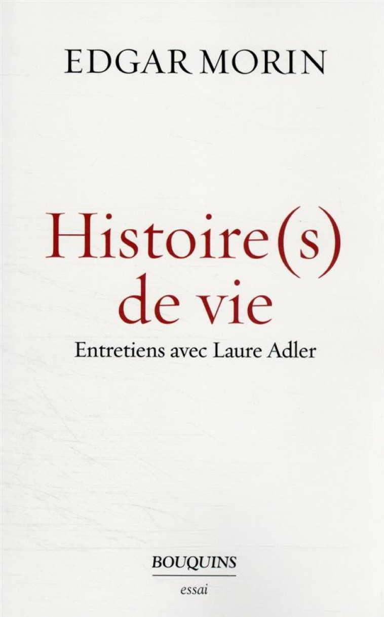 HISTOIRE(S) DE VIE - ADLER/MORIN - BOUQUINS