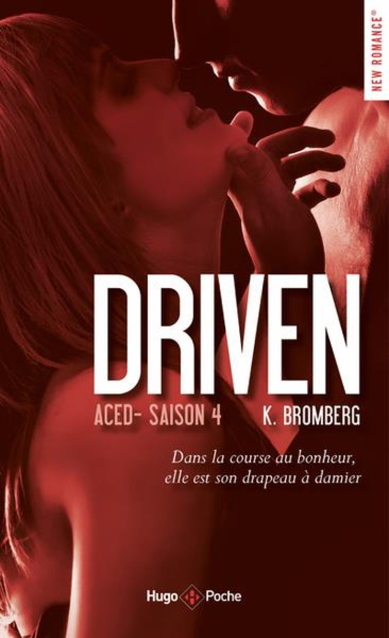 DRIVEN - TOME 4 - VOL04 - BROMBERG K. - HUGO JEUNESSE