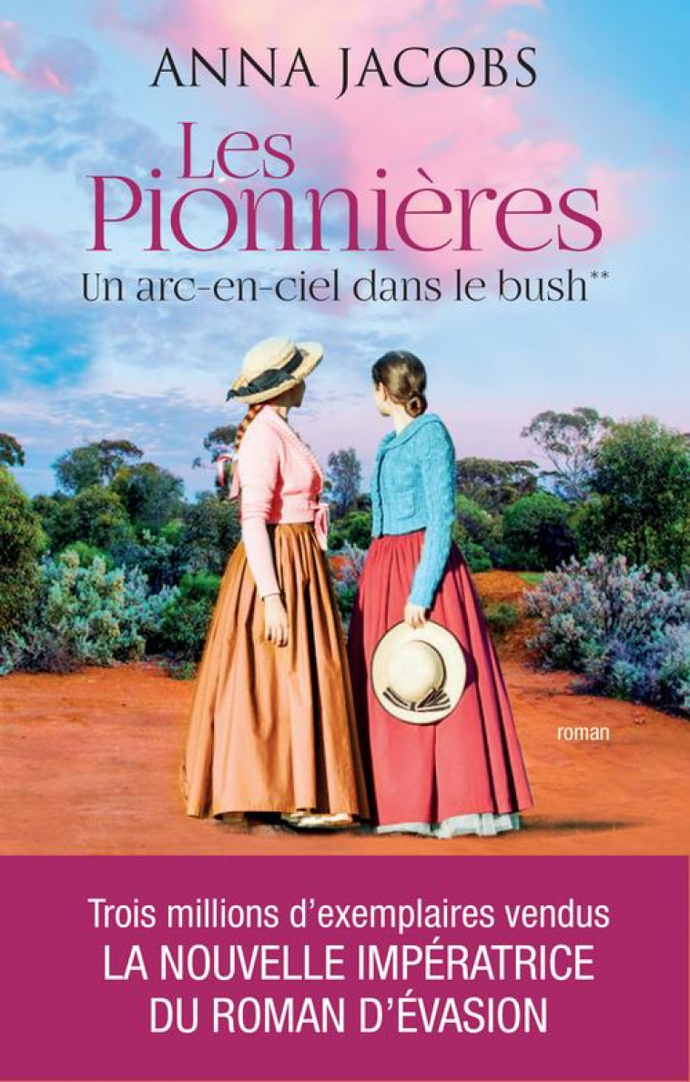 LES PIONNIERES - TOME 2 - VOL02 - JACOBS ANNA - ARCHIPEL